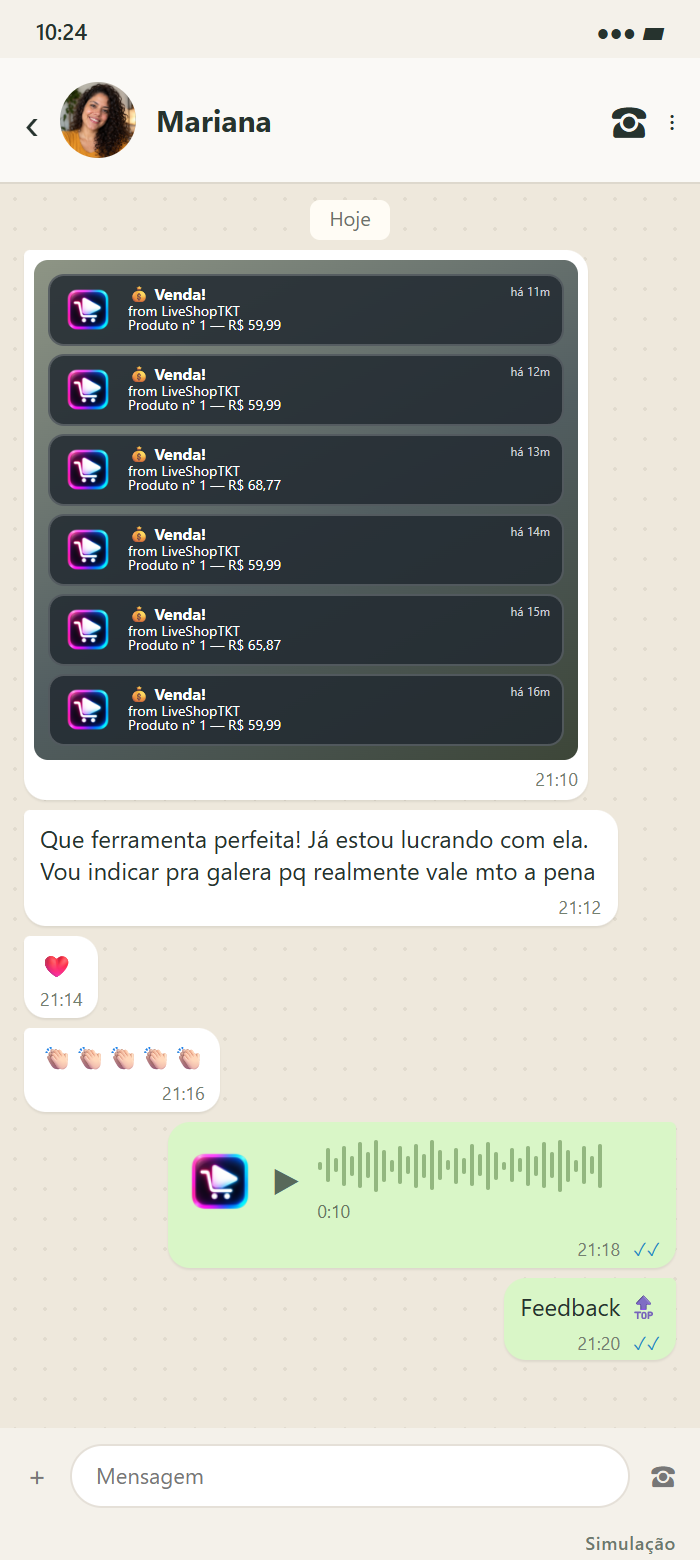 Conversa simulada de Mariana: Que ferramenta perfeita! Já estou lucrando com ela. Vou indicar pra galera pq realmente vale mto a pena
